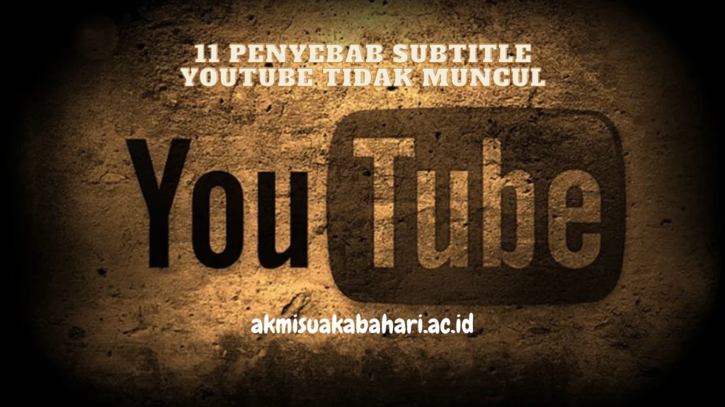 Subtitle-YouTube-Tidak-Muncul